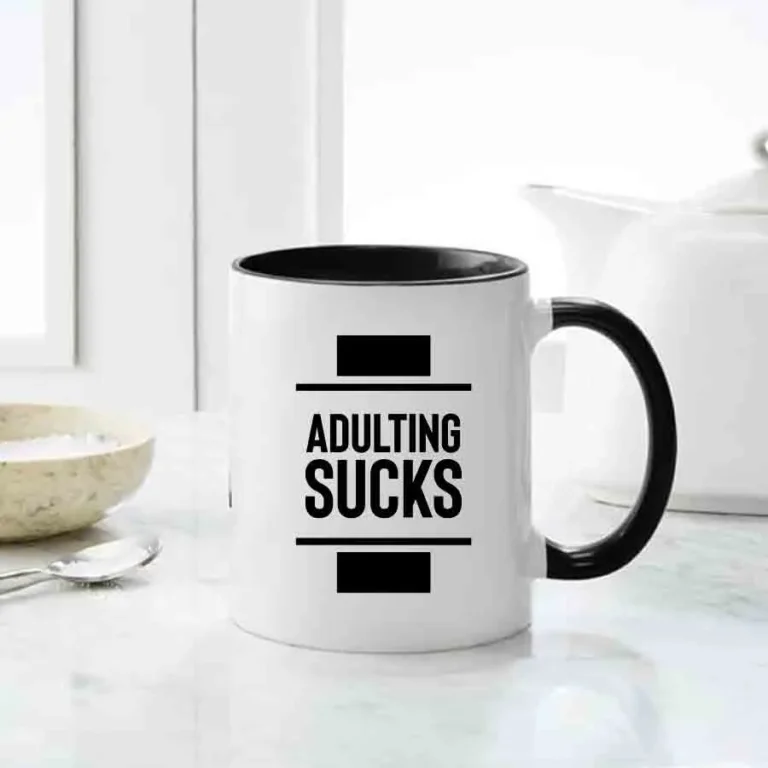 Adulting sucks mug ,inappropriate gifting customized qoute mugs