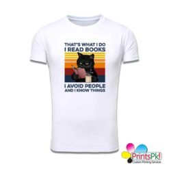 Thats what i do i read books i avoid people and i know things T-shirt